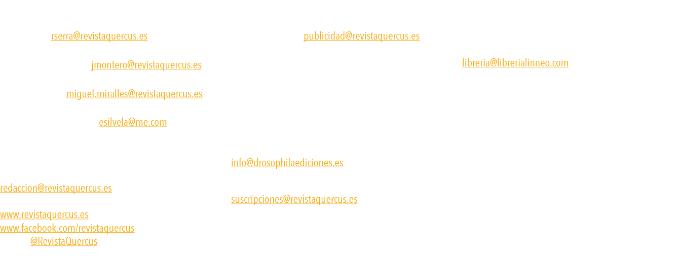  Equipo de Redacci n Director Rafael Serra (rserra revistaquercus es) Redactor-jefe Jos  Antonio Montero (jmontero re   