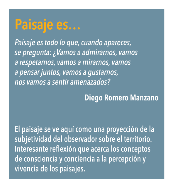 Paisaje es  Paisaje es todo lo que, cuando apareces, se pregunta:  Vamos a admirarnos, vamos a respetarnos, vamos a m   