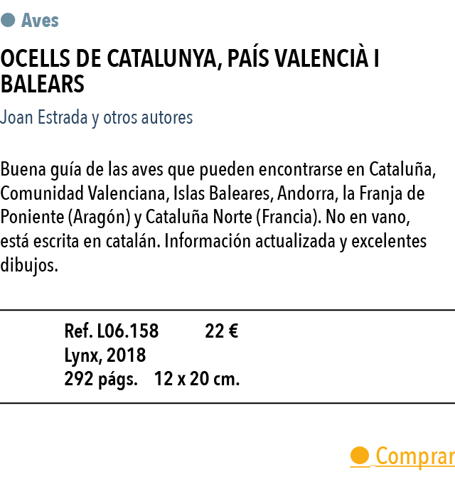    Aves  Ocells de Catalunya, Pa s Valenci  i Balears Joan Estrada y otros autores Buena gu a de las aves que pueden    