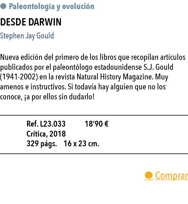    Paleontolog a y evoluci n  Desde Darwin Stephen Jay Gould Nueva edici n del primero de los libros que recopilan ar   